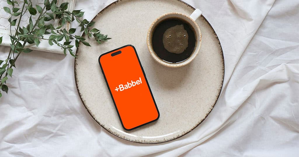 Babbel : Apprenez une nouvelle langue et voyagez mieux