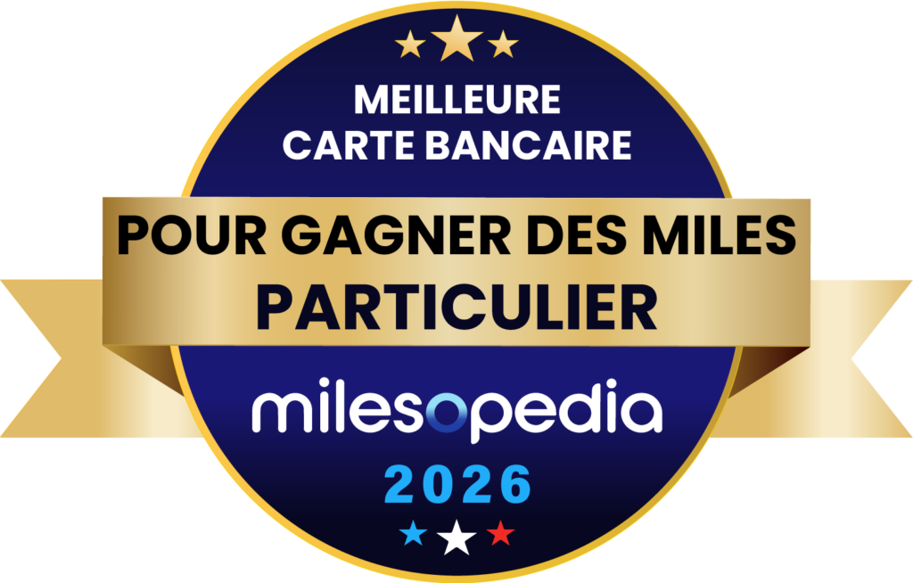 Meilleure carte bancaire pour gagner des Miles (Particulier)