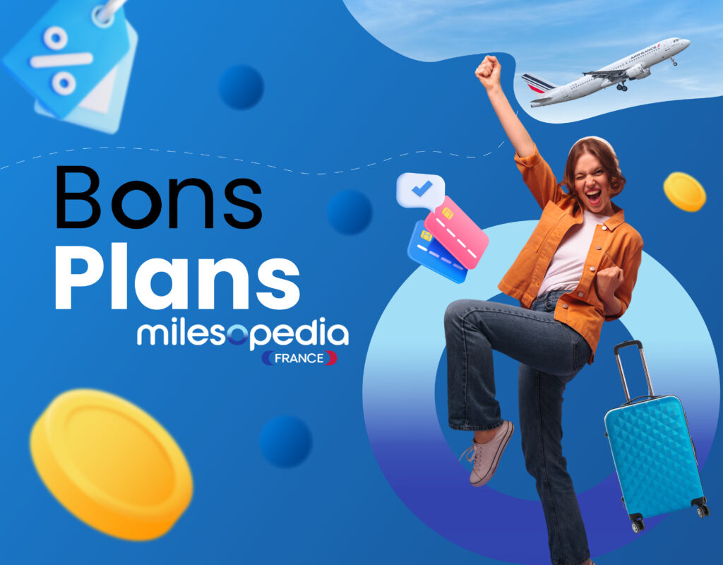 Bons plans Milesopedia France - Les bons deals du moment